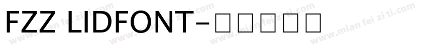 FZZ LIDFONT字体转换